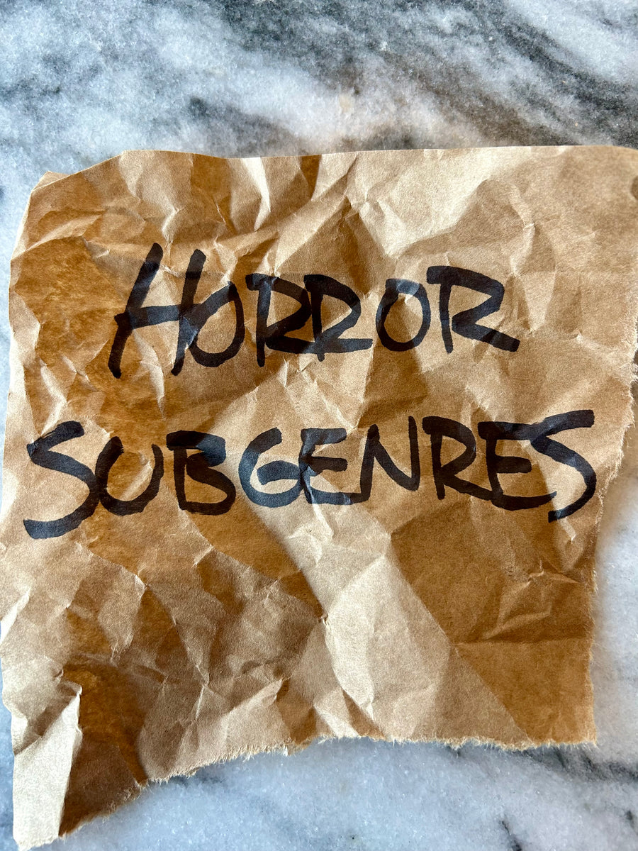 Class: Horror Subgenres - Wednesday, October 8th, 8pm